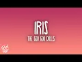 Download Lagu Goo Goo Dolls - Iris