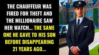 DRIVER FIRED FOR THEFT WEARS THE WATCH THE RICH WOMAN GAVE TO HER SON WHO DISAPPEARED...