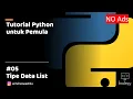 Tutorial Python untuk Pemula 5 - Tipe Data List