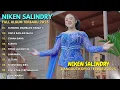 Download Lagu FULL ALBUM NIKEN SALINDRY TERBARU 2025 VIRAL | TUNGKEK MAMBAOK RABAH 2 | PLAYLIST TEMAN SANTAI