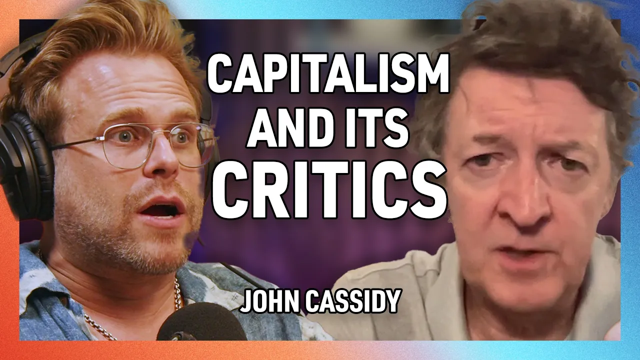 What’s Wrong with Capitalism? with John Cassidy