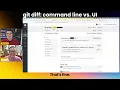 CLI vs UI Git Diff