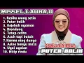 Download Lagu FULL ALBUM TERBARU 2025 MISSEL LAURA D RESIKO WONG SETIA - PUTER BALIK - KEJEBAK NYAMAN