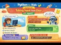 Python for Kids Lecture 4 input Function Explained
