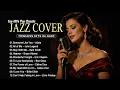 Lagu [JAZZ COVER VOL.9] 🎷 Timeless Love Songs | Adele, John Legend, Sam Smith| Relaxing \u0026 Smooth Playlist