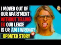 I Moved Out Of Our Apartment Without Telling Ex Our Lease Is Up