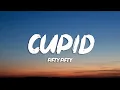Download Lagu FIFTY FIFTY - Cupid (Twin Version) (Sped Up / TikTok Remix) Lyrics