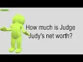 How Much Is Judge Judy s Net Worth