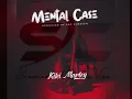 Lagu Kiki Marley - Mental Case (Extended) Version By Djscanner