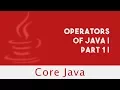 Core Java Operators of Java Part 1 Lecture 18