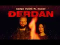 Download Lagu Sanja Vučić x Nucci - Djerdan (Official Video)