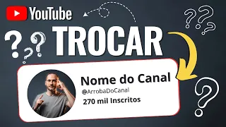 Trocar NOME do Canal no YouTube ⚠️ CUIDADO!