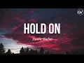 Download Lagu Justin Bieber - Hold On [Lyrics]