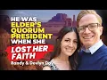 Mormon Wife Loses Faith Husband is Elder s Quorum President - Devlyn and Randy Day Ep 2169