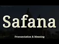 Download Lagu Safana: Uitspraak en Betekenis