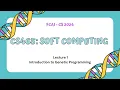 CS465 Soft Computing Lecture 1 Introduction to Genetic Algorithms