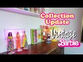 Doll Collection Update - July Vintage Barbie