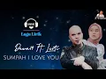 Download Lagu Sumpah I Love You ~ Dewa19 Feat Lesti Kejora | Musik Lirik (Lirik Lagu) 🎵 Lyrics