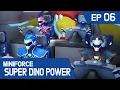 Lagu [MINIFORCE Super Dino Power] Ep.06: Popo's Shoes Strike Back!