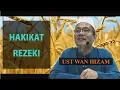 Download Lagu HAKIKAT REZEKI | Ustaz Wan Hizam