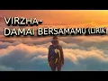 Download Lagu Virzha-Damai bersamamu lirik