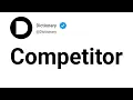 Competitor Meaning In English