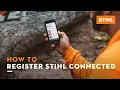 STIHL connected How to Register for An Account STIHL Tutorial