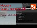 Houdini Quick scripts 01-Node delete-