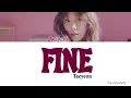 Download Lagu Taeyeon - Fine Color Coded Lyrics (Türkçe Çeviri/Laviniapy)
