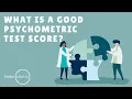 What Is A GOOD Psychometric Test Score