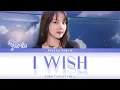 Yerin (예린) - I Wish [Cover] Color Coded Lyrics Han/Rom/Eng (Original Song by Oh Yun Hye)