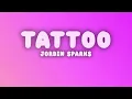Jordin Sparks - Tattoo (Lyrics)