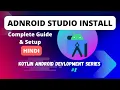 How to install Android studio in windows 2023 - Android development with kotlin
