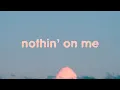 Download Lagu nothin' on me ~ leah marie perez ft. vitals / lyrics + vietsub