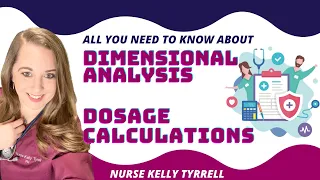 Dimensional Analysis Med Math Nursing Lecture