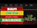 KARAOKE || GOYANG REGGAE || MARAPU ||