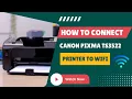 How to Connect Canon Pixma TS3522 Printer to Wi-Fi Network Wireless Setup