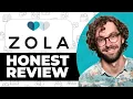 Zola Wedding Planning Platform Honest Review - Watch Before Using