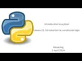Introduction to python Lesson 11 Introduction to conditional logic Part 1