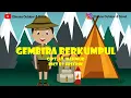 Download Lagu Lagu Pramuka | Gembira Berkumpul + Lirik
