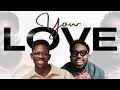 Chandler Moore ft. Moses Bliss — Your Love