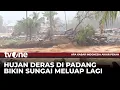 Lagu Hujan Deras di Padang, Warga Kembali Waspadai Banjir | tvOne