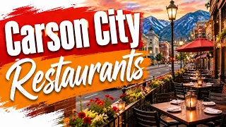 Top 7 Restaurants in Carson City Nevada USA - English