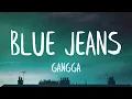 Download Lagu GANGGA - Blue Jeans (Lyrics) (Best Version) | Have I told you lately that I miss you badly