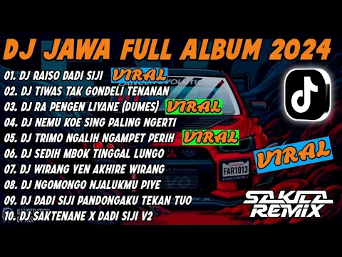 Download MP3 DJ JAWA FULL ALBUM VIRAL TIKTOK TERBARU 2024 || DJ RAISO DADI SIJI x DJ TIWAS TAK GONDELI TENANAN