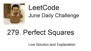 Daily Leetcode Jun 27 2020 - 279 Perfect Squares