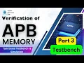 APB Protocol Testbench Code Verification of APB Memory Part 3