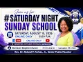 Saturday Night Sunday School 15 August 2026 6 00 P M Min Joyceann Thomas Instructor