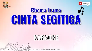 Download CINTA SEGITIGA Karaoke Dangdut Original | Rhoma Irama MP3