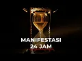 Lagu Cara Manifestasi Apapun dalam 24 Jam! | Law of Attraction | The Secret